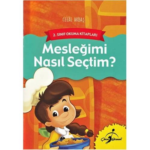 2. Sınıf Okuma Kitapları Mesleğimi Nasıl Seçtim